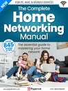 Cover image for Home Networking The Complete Manual